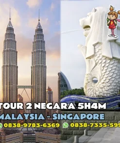 TOUR 2 NEGARA ASIA 5H4M MALAYSIA – SINGAPORE